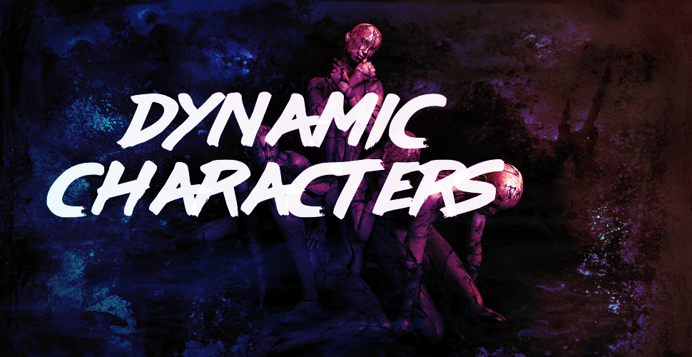 Dynamic Characters: What Are They and Where Can I Find Them?